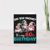 Did You Gnome Its My 60th Birthday 60 Year Old Gno Karte (Vorderseite)