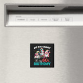 Did You Gnome Its My 60th Birthday 60 Year Old Gno Magnet (In Situ (Geschirrspüler))