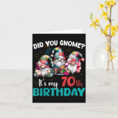 Did You Gnome Its My 70th Birthday 70 Year Old Gno Karte (Gelbe Blume)