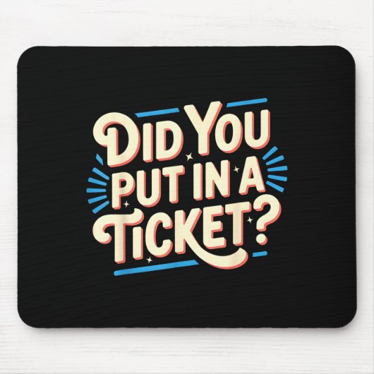 Did You Put In A Ticket It Suprt It Network Admini Mousepad (Vorne)