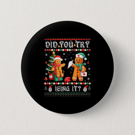 Did You Try Icing It Christmas Gingerbread Nurse H Button (Vorderseite)