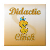 Didactic Chick Fliese (Vorderseite)