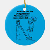 Didgeridoo macht Zombies explodieren Keramik Ornament (Vorne)