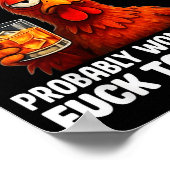 Didn’t Care Yesterday Don’t Give A Today Probably Poster (Ecke)