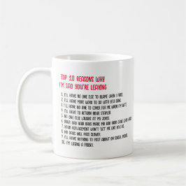 Die 10 wichtigsten Gründe, warum ich traurig bin,  Kaffeetasse