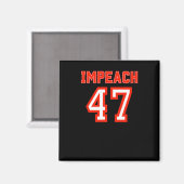Die 47. nicht mein Präsident 2025 Magnet (Vorderseite/Rückseite)