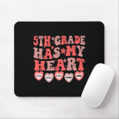 Die 5. Klasse hat mein Herz Fünfte Klasse Lehrer V Mousepad (Mit Mouse)