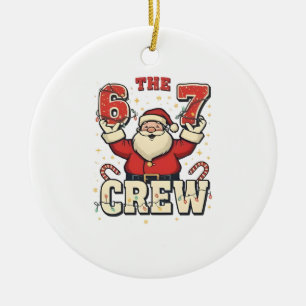Die 6 7 Crew Lustiger Weihnachtsmann Weihnachten M Keramik Ornament