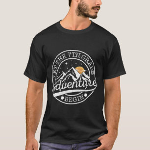 Die 7. Klasse Abenteuer Beginnen Retro Erster Tag T-Shirt