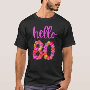 Die 80-jährige Blume Hallo 80 ist mein 80. T-Shirt