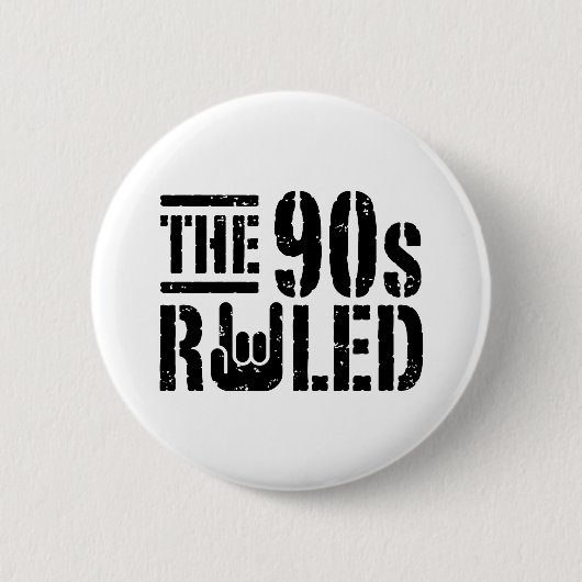 Die 90er Jahre regierten Button (Vorderseite)