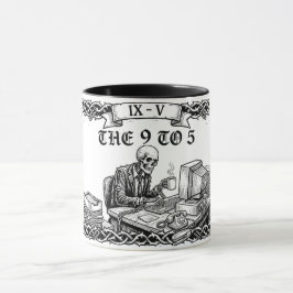 Die 9-to-5-Tarotkarte | Lustiges Firmenskelett  Tasse