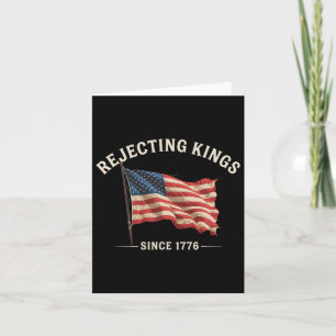 Die Ablehnung von Königen seit 1776 amerikanische Karte