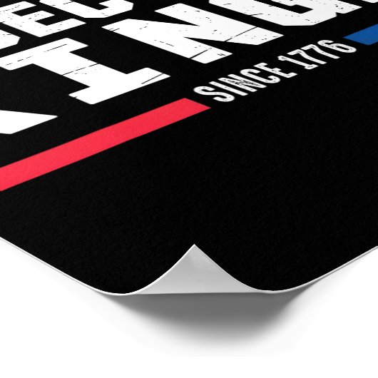 Die Ablehnung von Königen seit 1776 amerikanische Poster (Ecke)