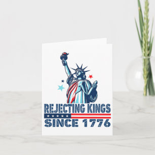 Die Ablehnung von Königen seit 1776 Freiheitsstatu Karte