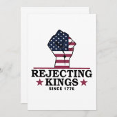 Die Ablehnung von Königen seit dem 4. Juli 1776 Einladung (Vorne/Hinten)