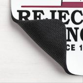 Die Ablehnung von Königen seit dem 4. Juli 1776 Mousepad (Ecke)