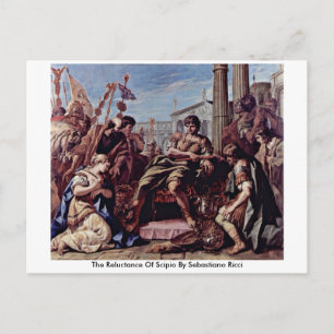 Die Abneigung von Scipio durch Sebastiano Ricci Postkarte