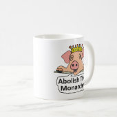 Die Abschaffung der Monarchie Kaffeetasse (VorderseiteRechts)
