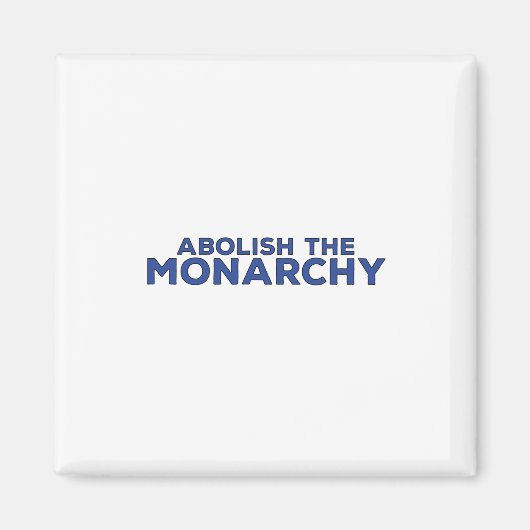 Die Abschaffung der Monarchie Magnet (Vorne)