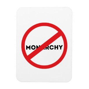 Die Abschaffung der Monarchie Magnet
