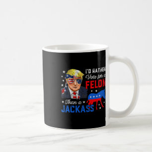 Die Abstimmung für einen Felon statt für einen Jac Kaffeetasse