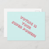 Die Abstimmung ist Ihr Super-Power PostkartenToVot Postkarte (Vorne/Hinten)