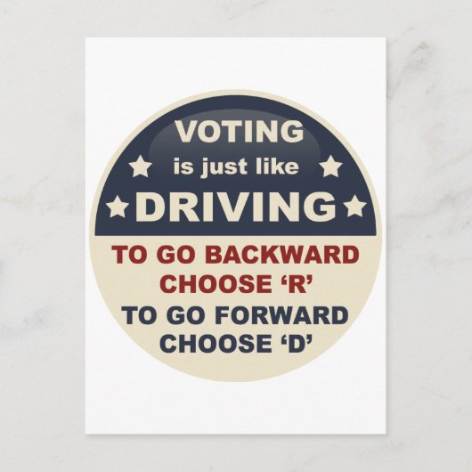 Die Abstimmung ist wie das Autofahren Postkarte (Vorderseite)
