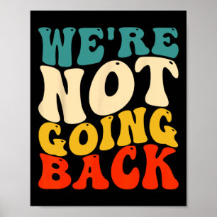 Die Abstimmung über Kamala Harris wird nicht rückg Poster