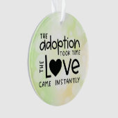 Die Adoption dauerte, bis die Liebe sofort kam Ornament (Vorderseite)
