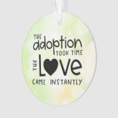 Die Adoption dauerte, bis die Liebe sofort kam Ornament (Vorderseite)