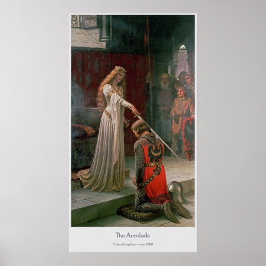 Die Akkolade von Edmund Leighton Poster (Vorne)
