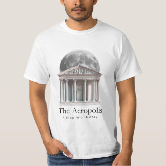 Die Akropolis: Ein Schritt in den T - Shirt der Ge