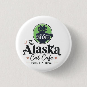 Die Alaska-Katzen-Café “Purr, Sip, Repeat” Button