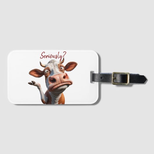Die Alberne Kuh - "Ernsthaft?" Funny Quote Design Gepäckanhänger (Vorderseite (Horizontal))