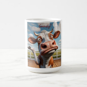 Die Alberne Kuh - "Ernsthaft?" Funny Quote Design Kaffeetasse