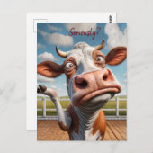 Die Alberne Kuh - "Ernsthaft?" Funny Quote Design Postkarte (Vorne/Hinten)