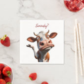 Die Alberne Kuh - "Ernsthaft?" Funny Quote Design Serviette (Beispiel)