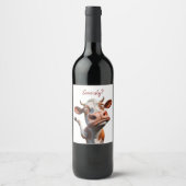 Die Alberne Kuh - "Ernsthaft?" Funny Quote Design Weinetikett (Vorderseite)