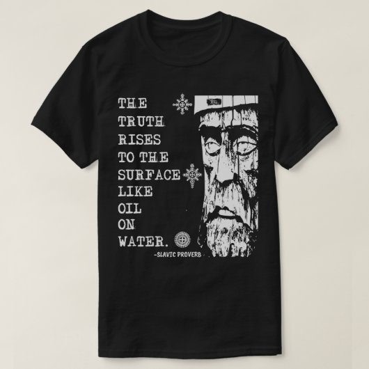 Die alte slawische Weisheit T-Shirt (Design vorne)
