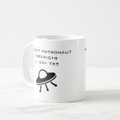 Die alten Astronauten sagen ja Kaffeetasse (Vorderseite Links)