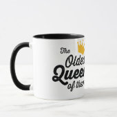 DIE ÄLTESTE KÖNIGIN VON IHNEN ALLE. T-Shirt Tasse (Links)