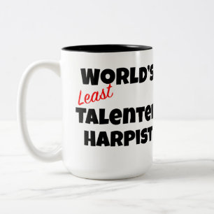 Die am wenigsten talentierte Harpist-Gag-Tasse Zweifarbige Tasse