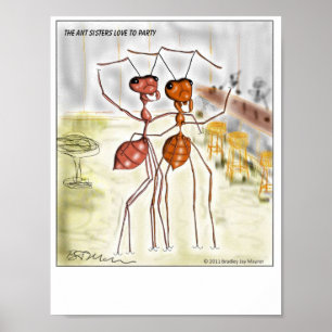 Die Ameisen-Schwestern arbeiten hartes Party Poster