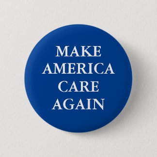 "DIE AMERIKA WIEDER AUFMERKSAM MACHEN" BUTTON