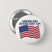 DIE AMERIKANER GEBEN NIE AUF! BUTTON (Vorne & Hinten)