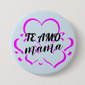Die Amo Mama Personalisierte benutzerdefinierte Ta Button (Vorderseite)