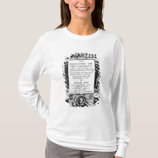 Die Anatomie der Melancholie T-Shirt (Vorderseite)
