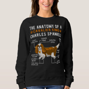 Die Anatomie eines Cavalier König Charles Spaniell Sweatshirt