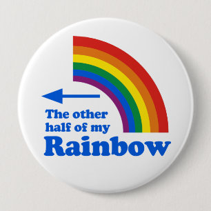 Die ANDERE HÄLFTE MEINES REGENBOGENS (recht) Button